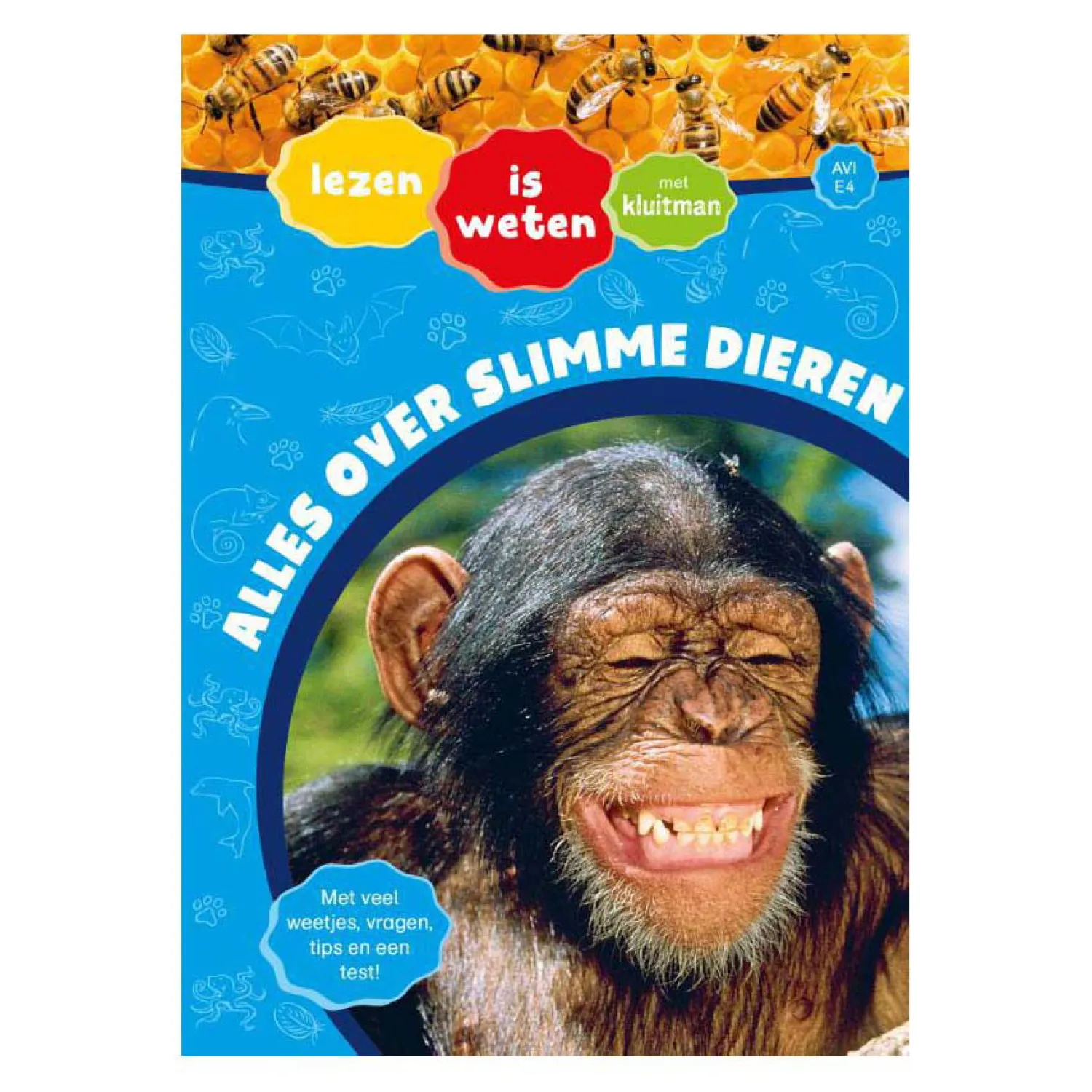 Alles Over Slimme Dieren AVI E4-Uitgeverij Kluitman