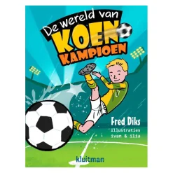 Uitgeverij Kluitman De wereld van Koen Kampioen New