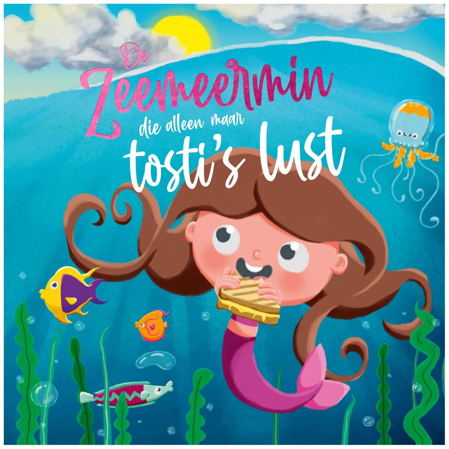 De Zeemeermin die alleen maar tosti's lust>Rebo Publishers Hot