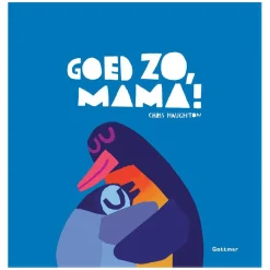 Goed zo, mama! Prentenboek>Gottmer Uitgevers Groep Outlet