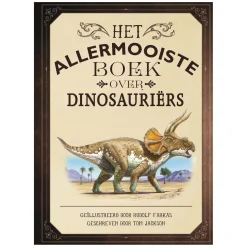 Het allermooiste boek over dinosauriers>Gottmer Uitgevers Groep Online
