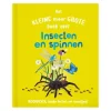 Het Kleine Maar Grote Boek Over? Insecten Spinnen>Rebo Publishers