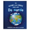 Het Kleine Maar Grote Boek Over? de Aarde>Rebo Publishers New