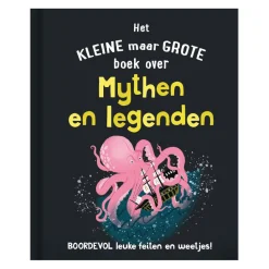 Het Kleine Maar Grote Boek Over? Mythen Legenden>Rebo Publishers