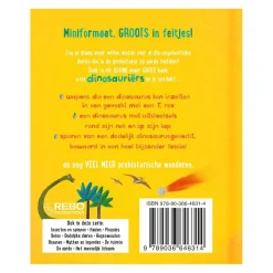 Het Kleine Maar Grote Boek Over? Dinosauriers-Rebo Publishers Online