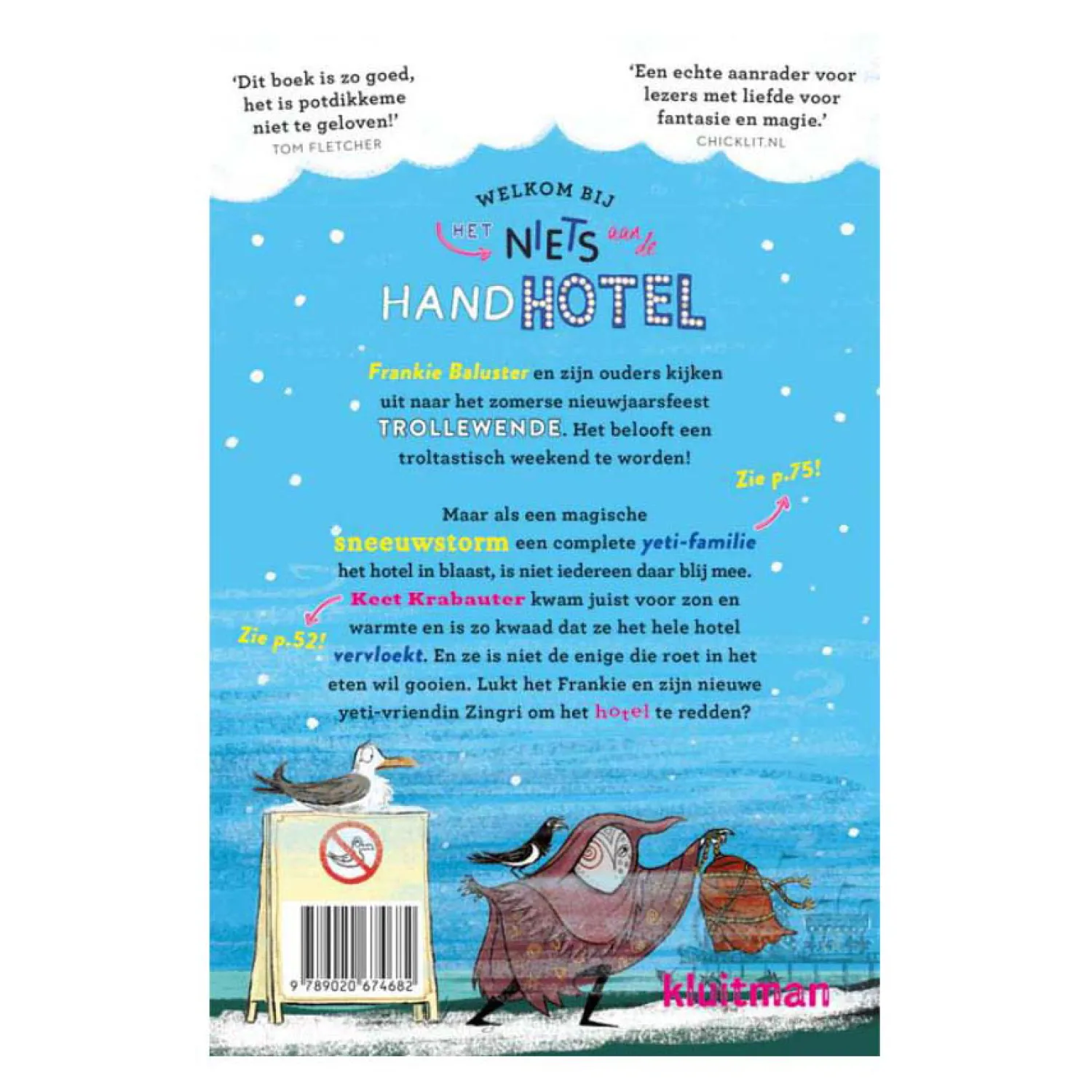 Uitgeverij Kluitman Het Niets Aan De Hand Hotel. Hier Zijn Heus Geen Yeti's! Discount