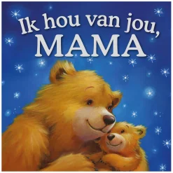 Ik Hou Van Jou, Mama - Kartonboek>Rebo Publishers