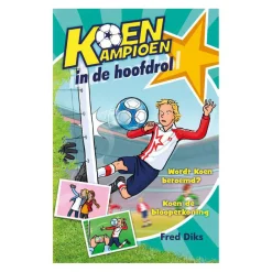 Uitgeverij Kluitman Koen Kampioen (9+) - In De Hoofdrol Sale