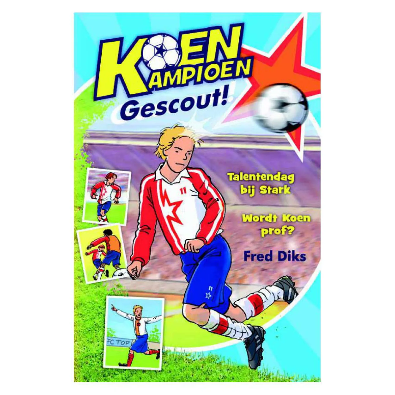Koen Kampioen Gescout>Uitgeverij Kluitman Online