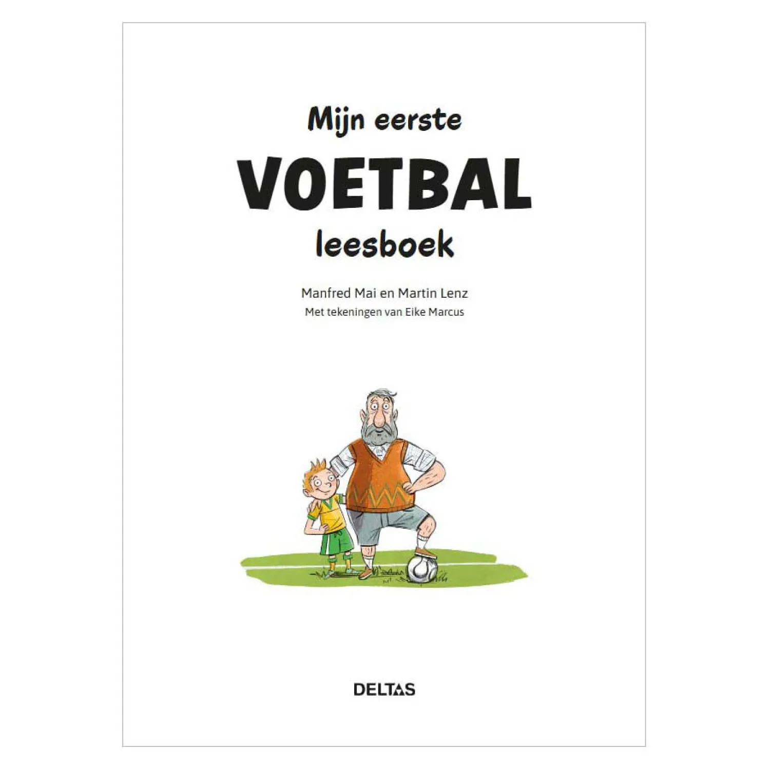 Deltas Mijn Eerste Voetbal Leesboek New