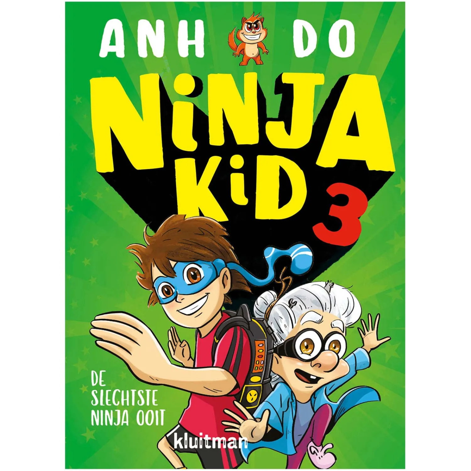 Ninja Kid 3 - De slechtste ninja ooit>Uitgeverij Kluitman Best