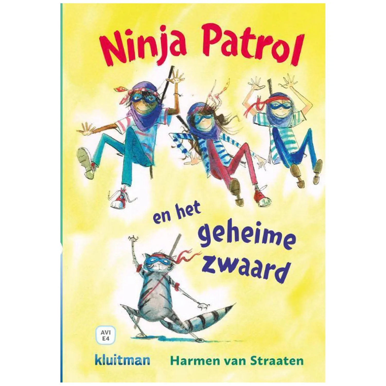 Ninja Patrol en het geheime zwaard AVI-E4-Uitgeverij Kluitman Sale