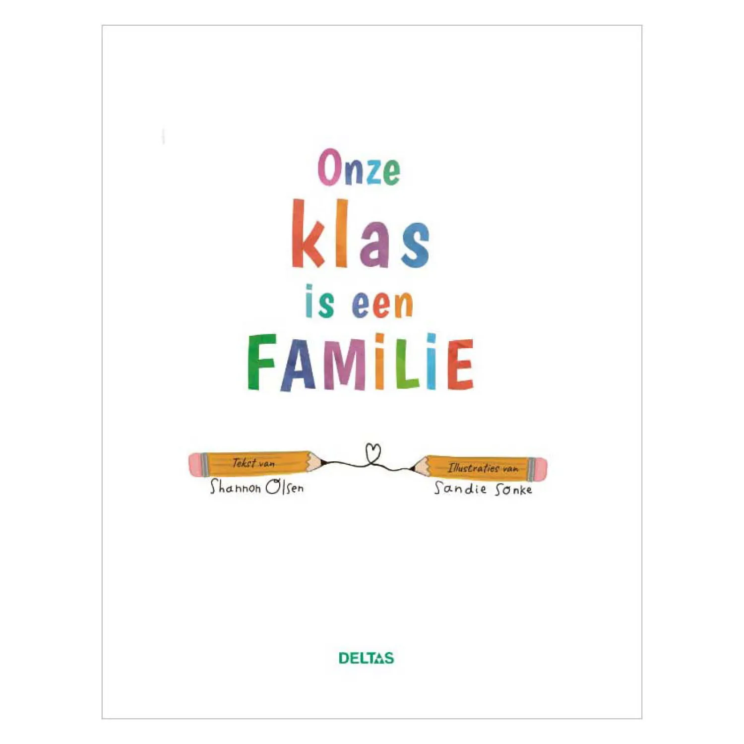 Onze Klas is een Familie-Deltas Clearance
