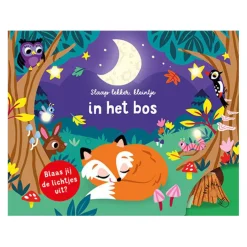 Lantaarn Publishers Slaap Lekker, Kleintje - In het Bos Peuterboek New