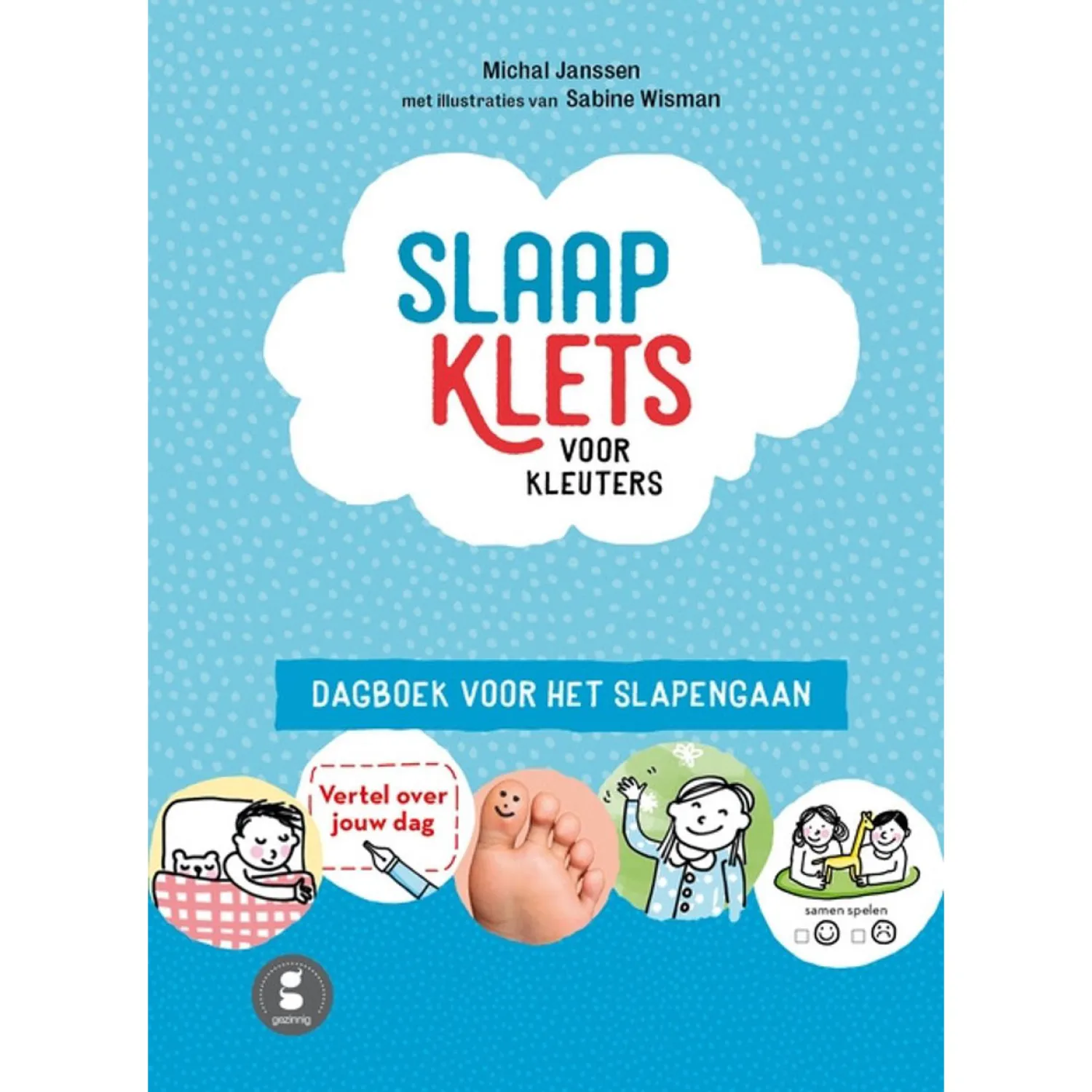 Slaapklets! Voor kleuters-Centraal Boekhuis Best