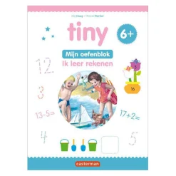 Tiny Oefenblok - Ik leer rekenen 6+>Standaard Uitgeverij Best